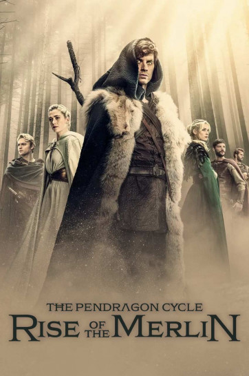 The Pendragon Cycle : Rise of the Merlin | چرخه پندراگون : ظهور مرلین